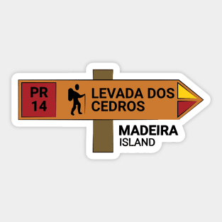 Madeira Island PR14 LEVADA DOS CEDROS wooden sign Sticker